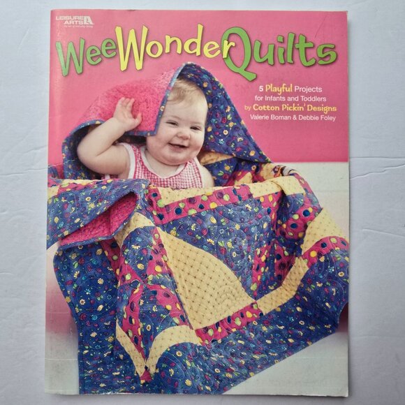 Wee Wonder Quilts Craft Book 5 Playful Projects For Infants & Toddlers Cotton Pi - Picture 9 of 15
